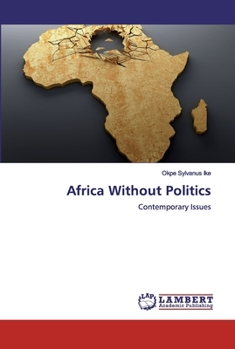 Paperback Africa Without Politics Book