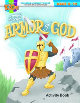 Paperback Armor of God Colring and Activity Book: Coloring & Activity Book (Ages 8-10) Book