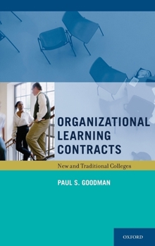 Hardcover Organizational Learning Contracts: New and Traditional Colleges Book
