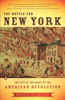 Paperback The Battle for New York: The City at the Heart of the American Revolution Book