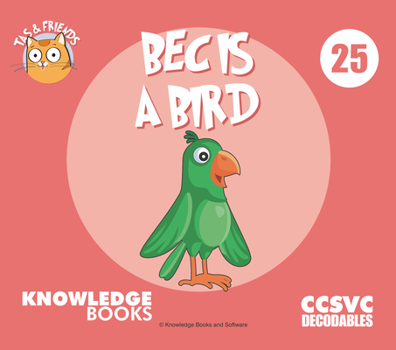 Paperback Bec Is a Bird: Book 25 Book