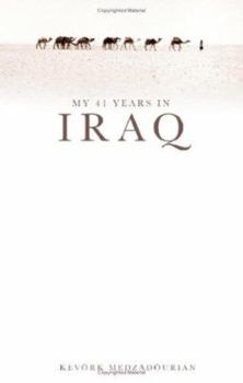 Paperback My 41 Years in Iraq Book