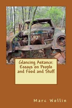 Paperback Glancing Askance: Essays on People and Food and Stuff Book