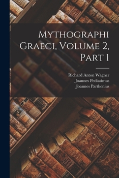 Paperback Mythographi Graeci, Volume 2, part 1 [Greek, Ancient (To 1453)] Book