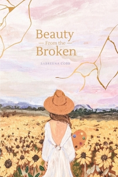 Paperback Beauty From the Broken Book