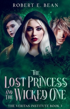 Paperback The Lost Princess and The Wicked One Book