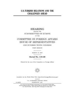 Paperback U.S.-Turkish relations and the challenges ahead Book