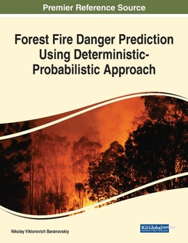 Paperback Forest Fire Danger Prediction Using Deterministic-Probabilistic Approach Book