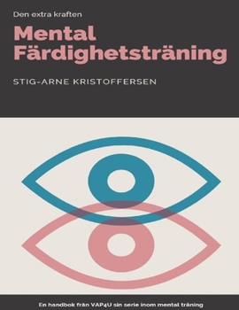 Paperback Mental färdighetsträning - En handbok [Swedish] Book