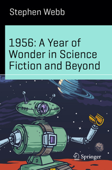 Paperback 1956: A Year of Wonder in Science Fiction and Beyond Book