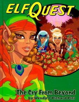 The Cry from Beyond - Book  of the ElfQuest: Kings of the Broken Wheel