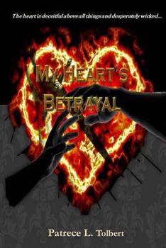 Paperback My Heart's Betrayal: An Inspirational Romance Novel Book
