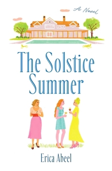 The Solstice Summer: A Novel