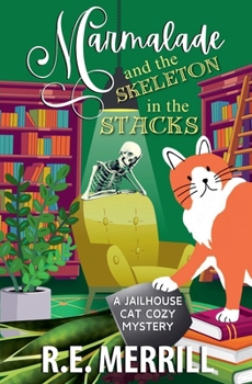Paperback Marmalade and the Skeleton in the Stacks Book
