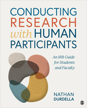 Paperback Conducting Research with Human Participants: An Irb Guide for Students and Faculty Book