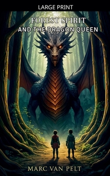 Paperback Forest Spirit and the Dragon Queen [Large Print] Book