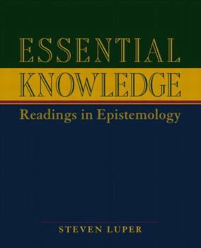 Paperback Essential Knowledge: Readings in Epistemology Book