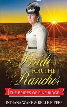 A Bride for the Rancher - Book #5 of the Brides of Pine Ridge