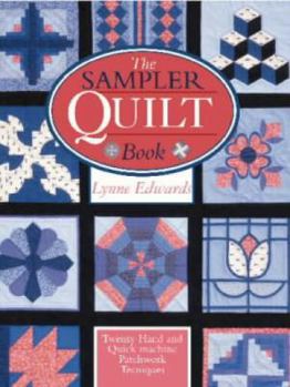 Paperback The Sampler Quilt Book