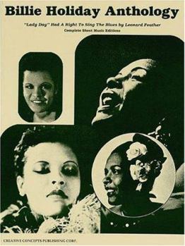 Paperback Billie Holiday Anthology: "lady Day" Had a Right to Sing the Blues Book