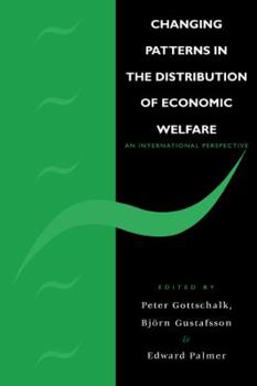 Paperback Changing Patterns in the Distribution of Economic Welfare: An Economic Perspective Book