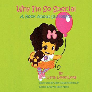 Paperback Why I'm So Special: A Book About Surrogacy Book