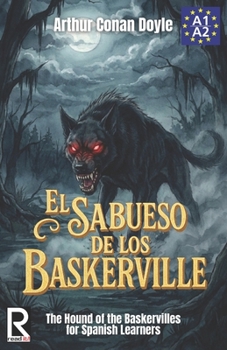 El Sabueso de Los Baskerville Para Estudiantes de Espanol: The Hound of the Baskervilles for Spanish Learners