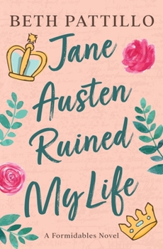 Paperback Jane Austen Ruined My Life Book