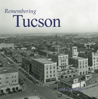 Paperback Remembering Tucson Book