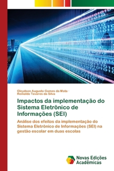 Paperback Impactos da implementação do Sistema Eletrônico de Informações (SEI) [Portuguese] Book