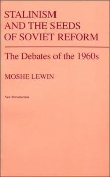 Paperback Stalinism & Seeds Soviet: The Debates of the 1960s Book