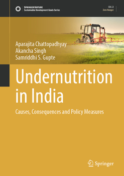 Hardcover Undernutrition in India: Causes, Consequences and Policy Measures Book