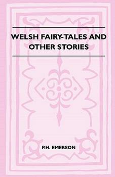 Welsh Fairy-Tales and Other Stories