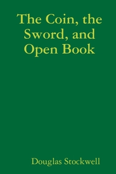 Paperback The Coin, the Sword, and Open Book