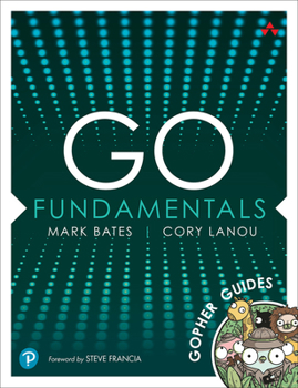Paperback Go Fundamentals: Gopher Guides Book