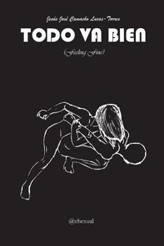 Paperback Todo Va Bien: (Feeling Fine) [Spanish] Book