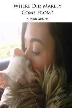 Paperback Where Did Marley Come From Book