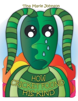 Paperback How Cricket Found His Kind Book