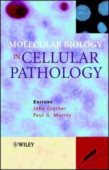 Hardcover Molecular Biology in Cellular Pathology Book