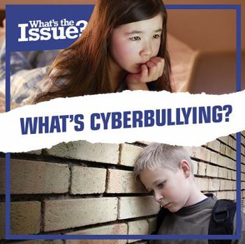 Paperback What's Cyberbullying? Book