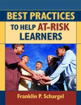 Paperback Best Practices to Help At-Risk Learners Book