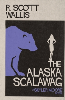 Paperback The Alaska Scalawag Book