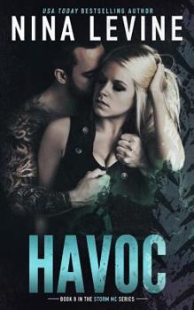 Havoc - Book #7 of the Storm MC