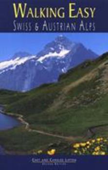 Paperback Walking Easy: Swiss & Austrian Alps Book