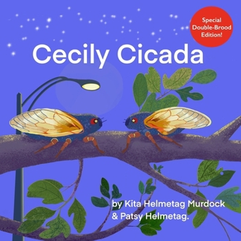 Paperback Cecily Cicada: Special Double Brood Edition Book