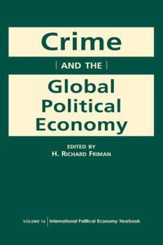 Hardcover Crime and the Global Political Economy Book