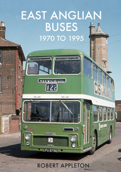 Paperback East Anglian Buses 1970 to 1995 Book