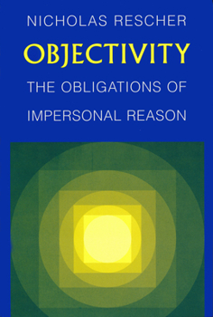 Paperback Objectivity: Obligations of Impersonal Reason Book