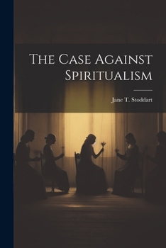 Paperback The Case Against Spiritualism Book