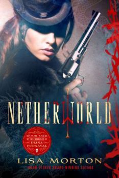 Netherworld - Book #1 of the Chronicles of Diana Furnaval